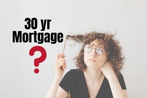 30 Year Mortgage